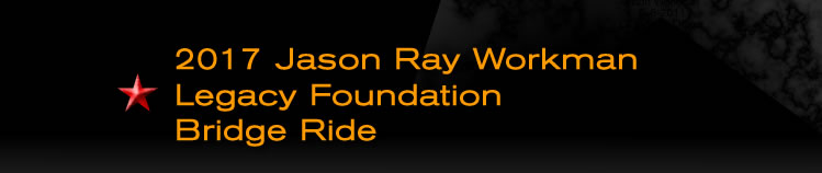 Jason Ray Workman Legacy Foundation Bridge Ride - Blanding Utah to Mexican Hat Utah